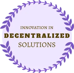 Innovation In Decentralized Solutions